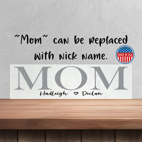Sign for Mom